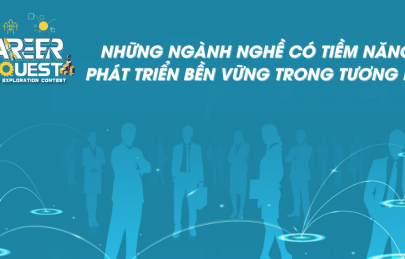 Những ngành nghề có tiềm năng phát triển bền vững trong tương lai